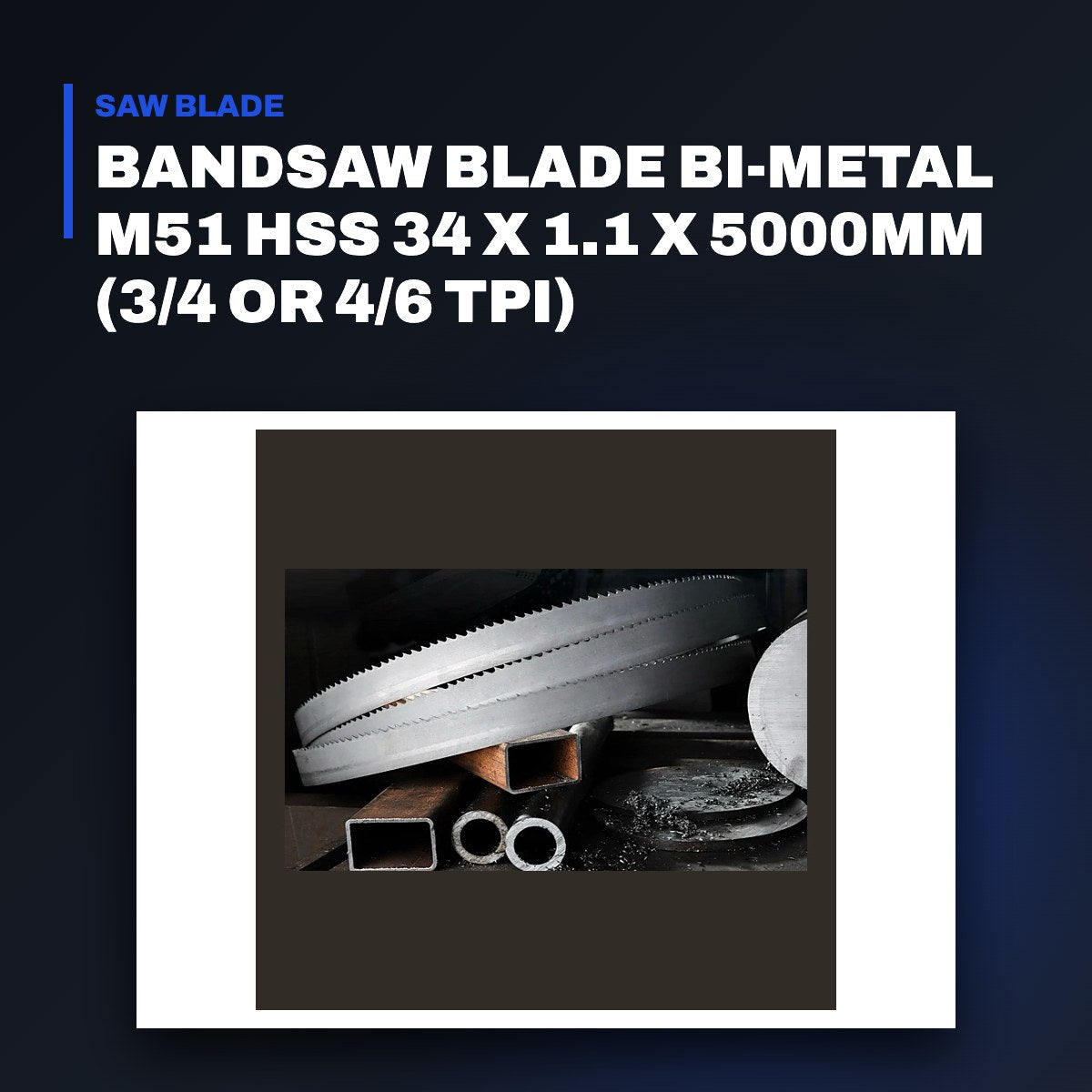 Johnkeans JK-PT-2045 – Bandsaw Blade Bi-Metal M51 Hss 34 X 1.1 X 5000Mm (3/4 Or 4/6 Tpi)