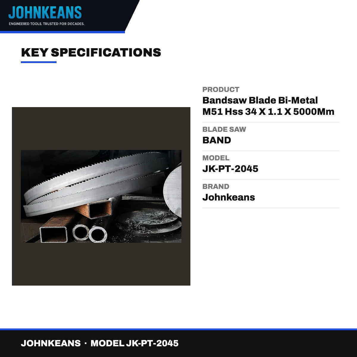Johnkeans JK-PT-2045 – Bandsaw Blade Bi-Metal M51 Hss 34 X 1.1 X 5000Mm (3/4 Or 4/6 Tpi)