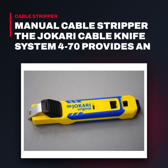 Jokari OTHERS – Manual Cable Stripper The Jokari Cable Knife System 4-70 Provides An Efficient And Safer One Tool Solution For