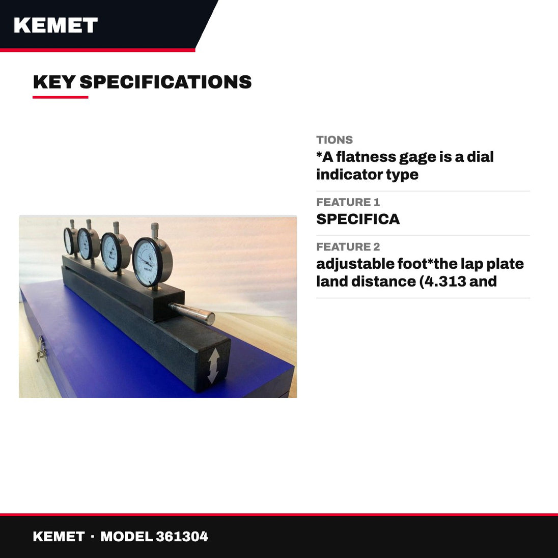 Kemet 361304 – Flatness Gauge