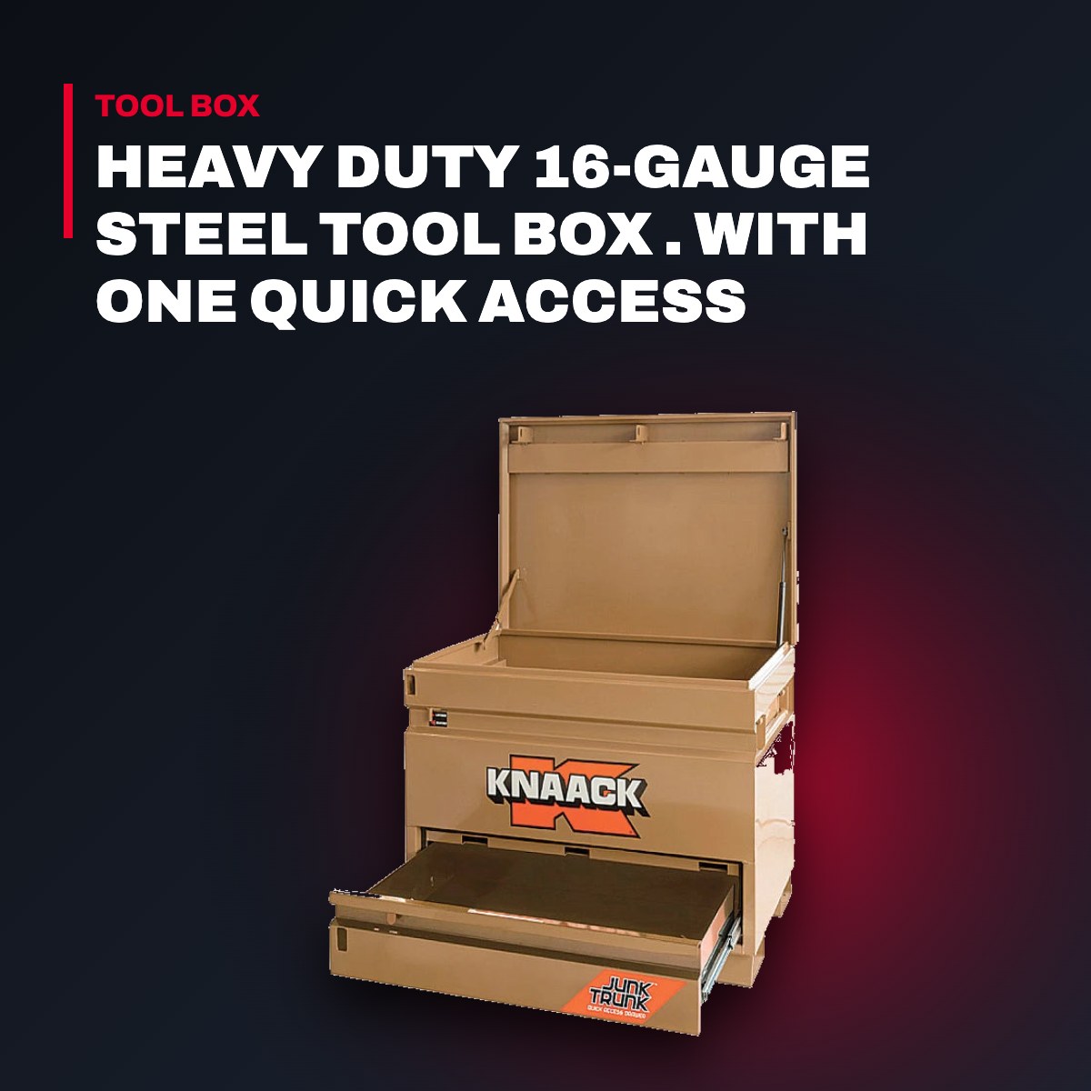 Knaack 4830-D – Heavy Duty 16-Gauge Steel Tool Box . With One Quick Access Drawer And Raised Chest Floor.