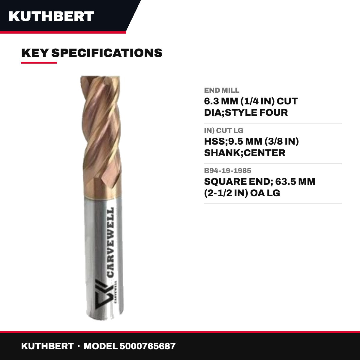 Kuthbert – End Mill, 6.3 mm (1/4 in) Cut dia, Style Four Flute