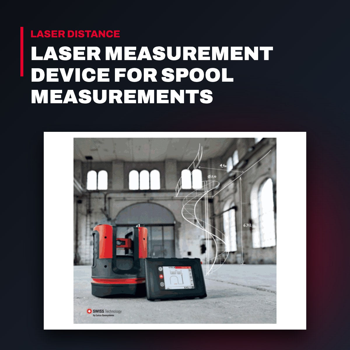 Leica OTHERS – Laser Measurement Device For Spool Measurements