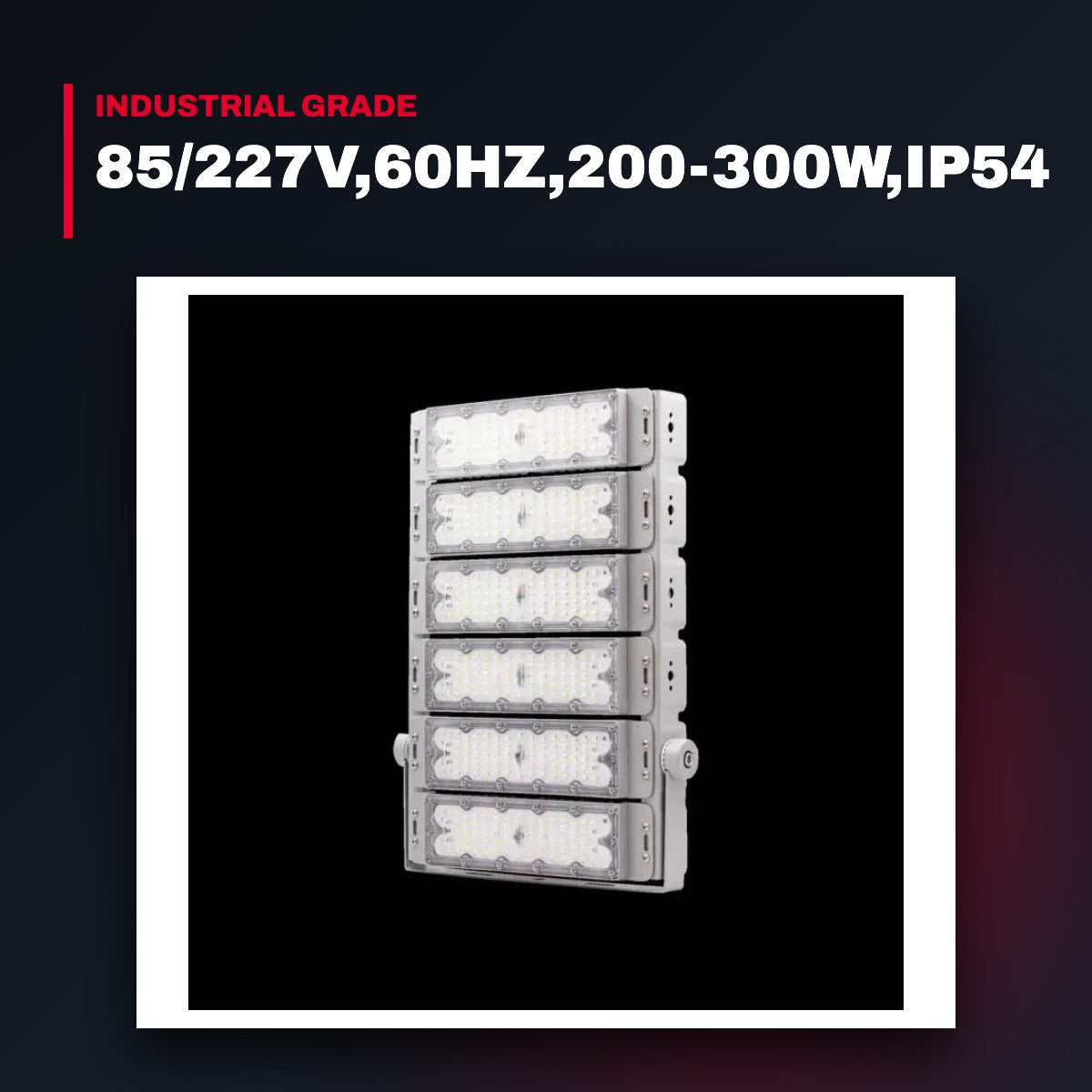 Lght Ftg-Led – 85/227V,60Hz,200-300W,Ip54