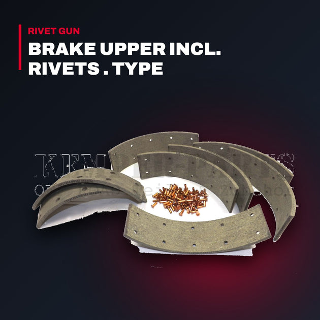 Lining – Brake Upper Incl. Rivets . Type