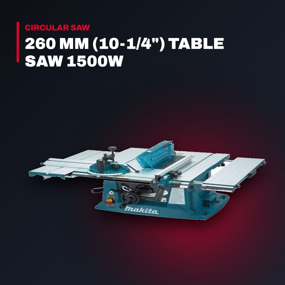 Makita MLT100N – 260 mm (10-1/4") Table Saw 1500W