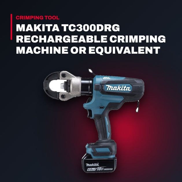 Makita Tc300Drg Rechargeable Crimping Machine Or Equivalent