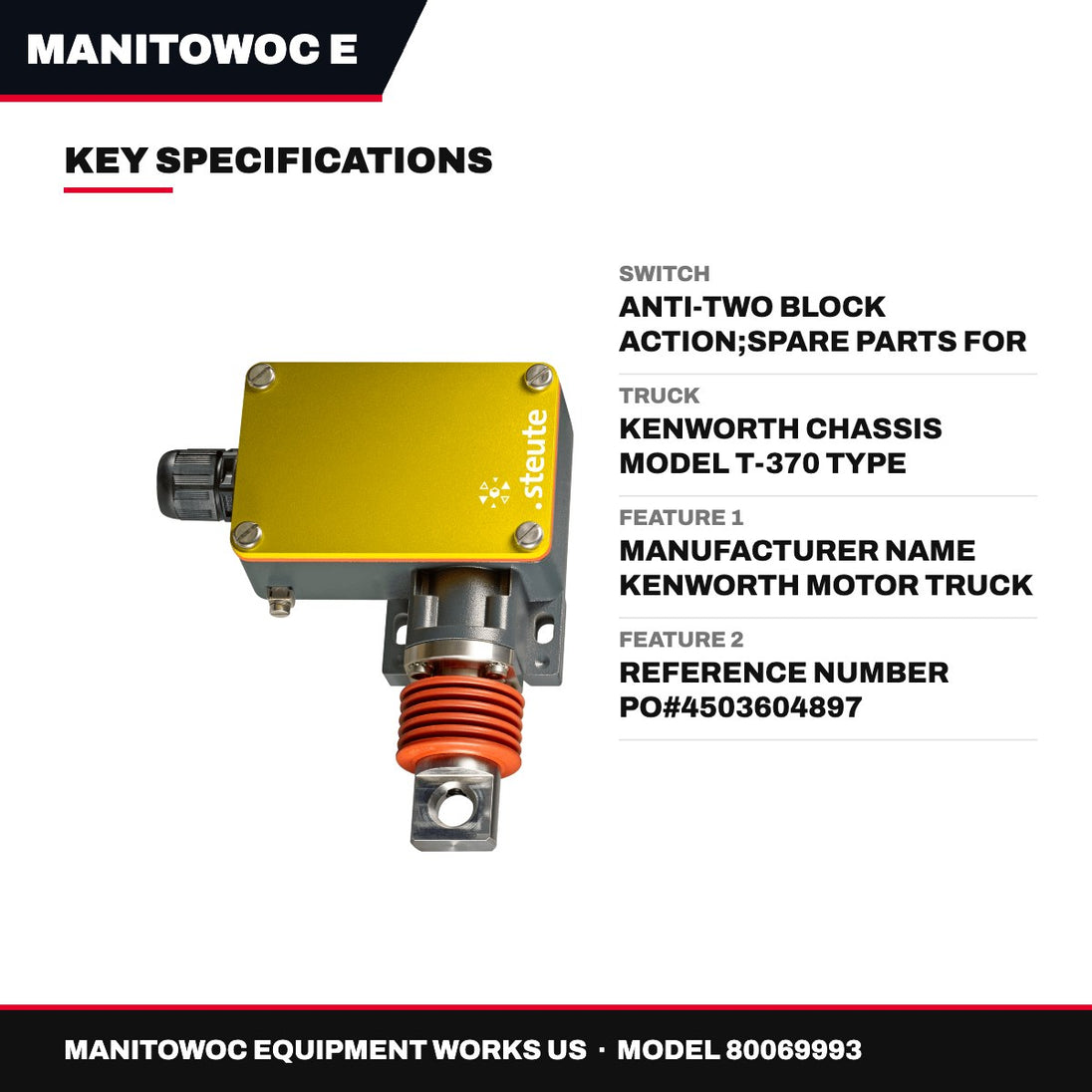 Manitowoc Equipment Works Us 80069993 – Switch – Anti-Two Block Action, Spare Parts For Kw T370