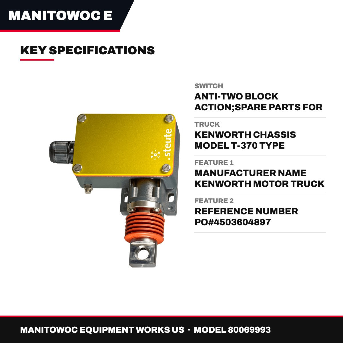 Manitowoc Equipment Works Us 80069993 – Switch – Anti-Two Block Action, Spare Parts For Kw T370