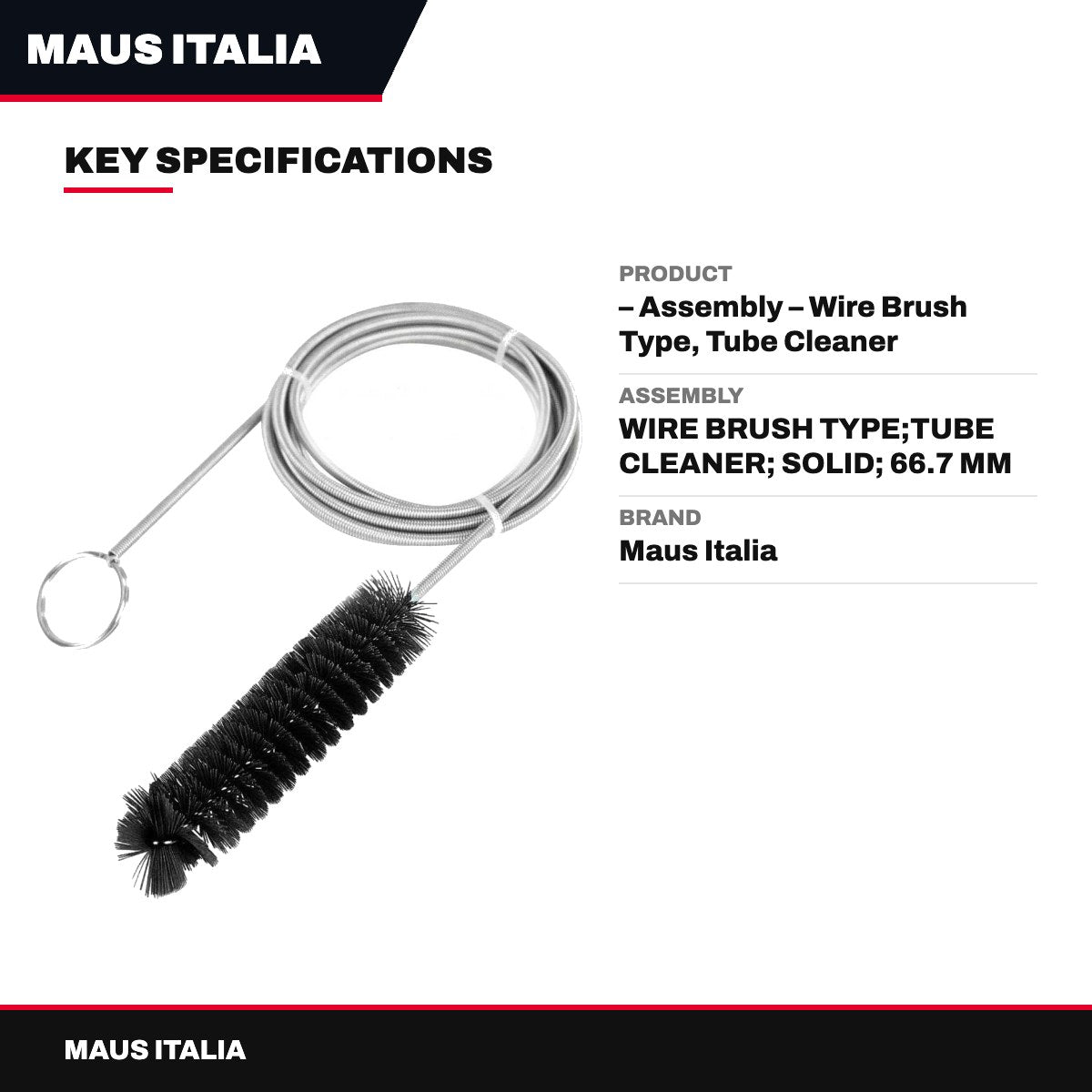 Maus Italia – Assembly – Wire Brush Type, Tube Cleaner