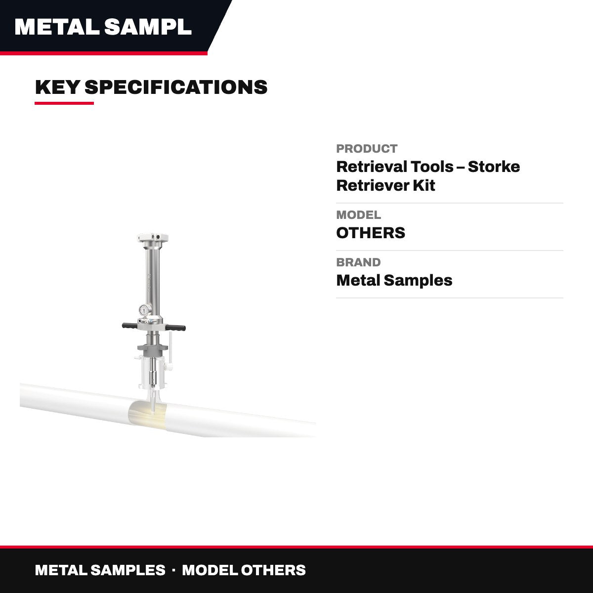 Metal Samples OTHERS – Retrieval Tools – Storke Retriever Kit