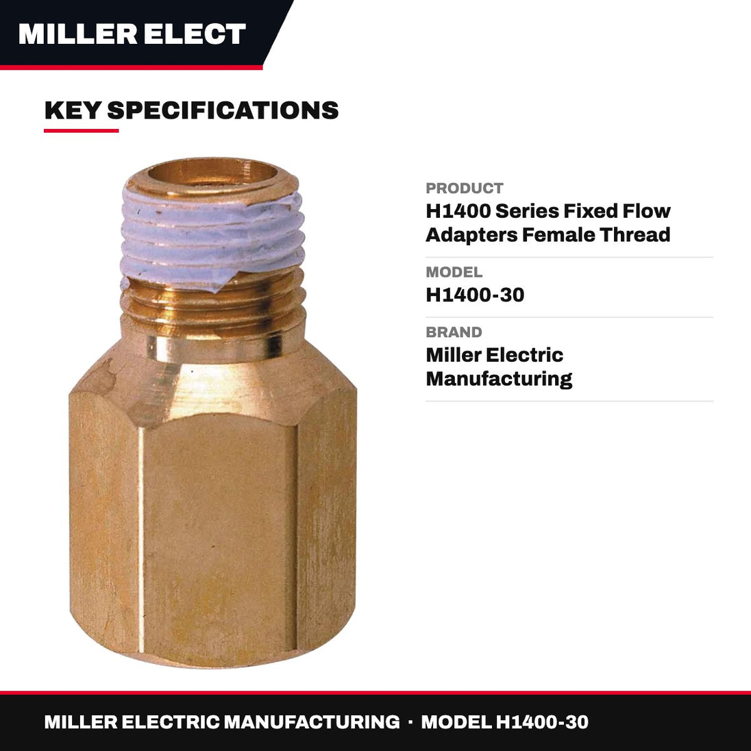 Miller Electric Manufacturing H1400-30 – H1400 Series Fixed Flow Adapters Female Thread Size 5/8-18 Unf Male Thread Size 1/4-Inch Npt.H1400-30 And 0.03