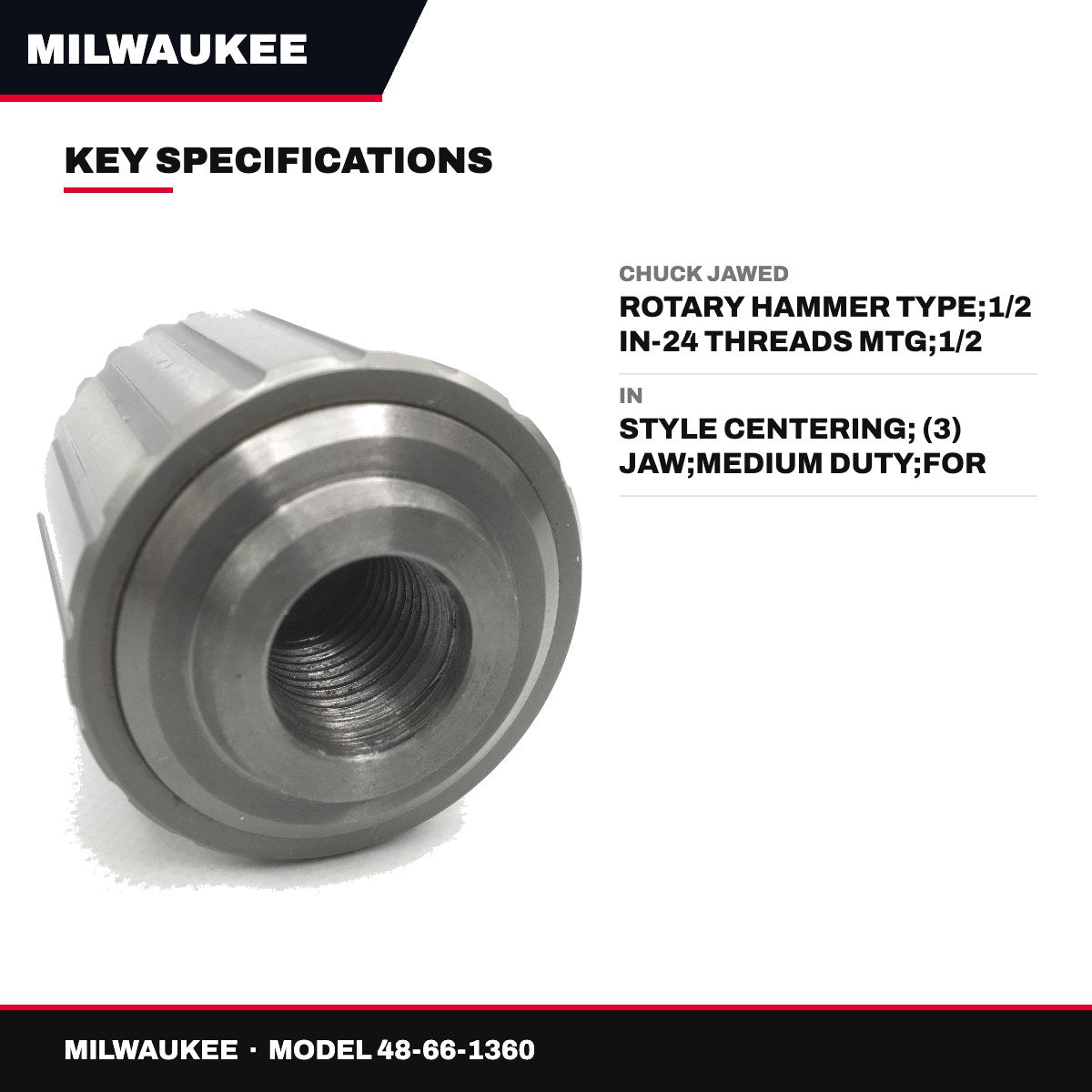Milwaukee 48-66-1360 – Chuck Jawed – Rotary Hammer Type, 1/2 In-24 Threads Mtg