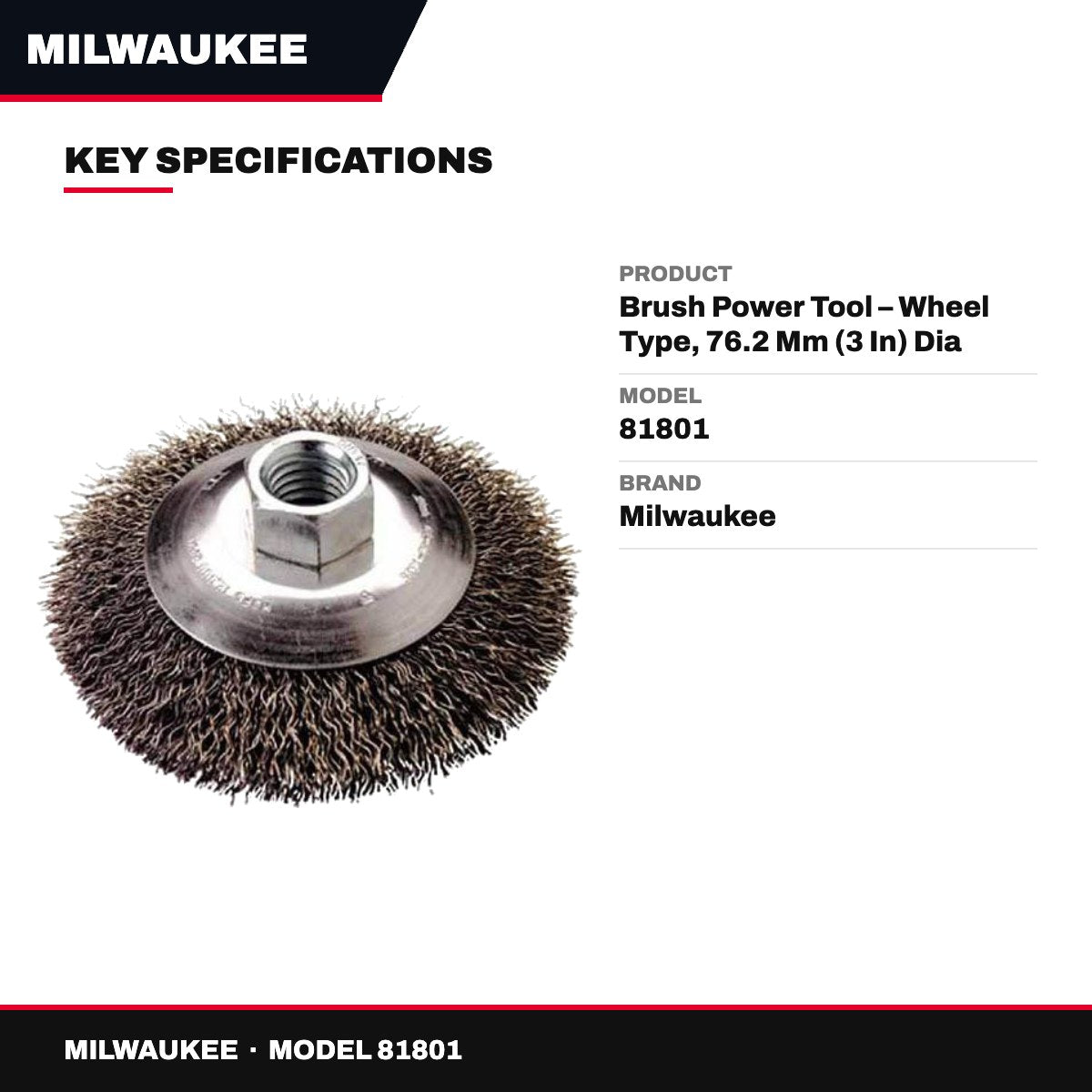 Milwaukee 81801 – Brush Power Tool – Wheel Type, 76.2 Mm (3 In) Dia Brush