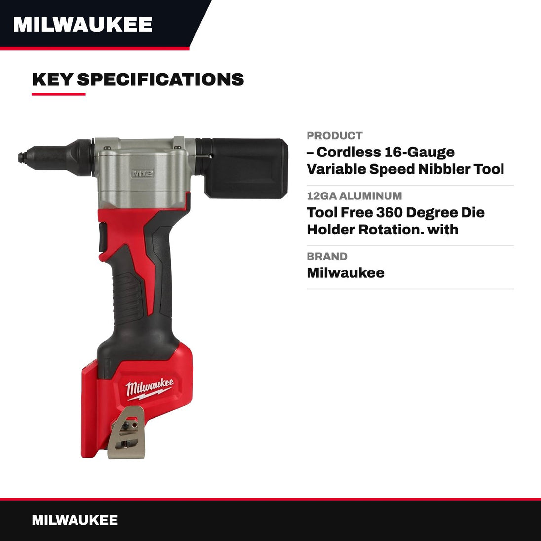 Milwaukee – Cordless 16-Gauge Variable Speed Nibbler Tool Free 360 Degree Die Holder Rotation – Led Work Light, Power To C