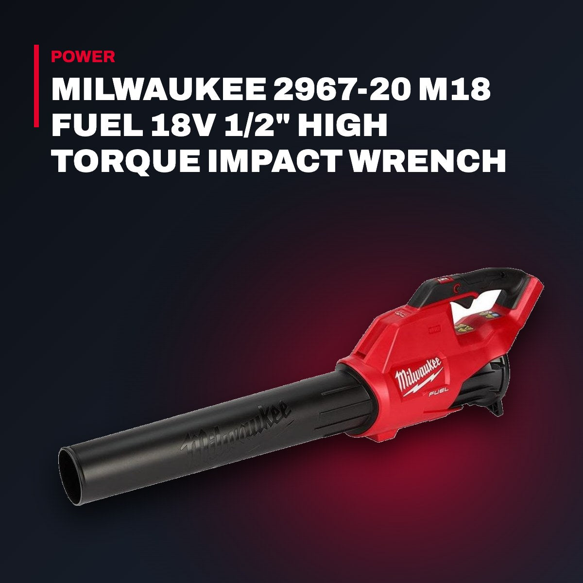 Milwaukee M18 FUEL Blower, Impact Wrench & Multi Charger Kit