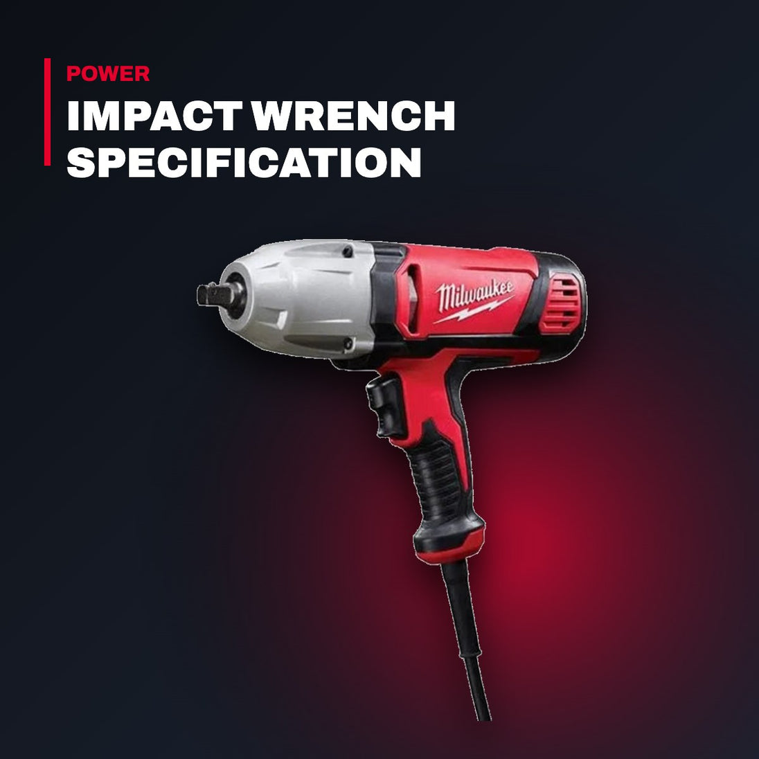 Milwaukee OTHERS – Impact Wrench Specification