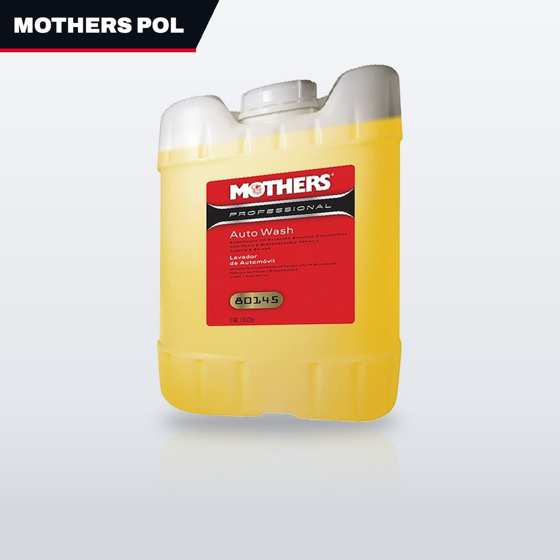 Mothers Polish US 80145 – Cleaner – Professional Auto Wash Concentrate Type, 5 Gal / 18.9 Liters
