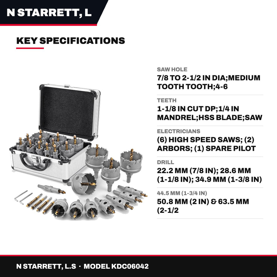 N Starrett, L.S KDC06042 – Saw Hole – 7/8 To 2-1/2 In Dia, Medium Tooth Tooth