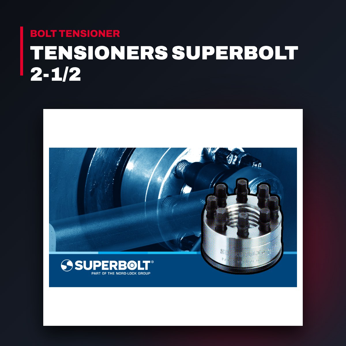 Nord-Lock H650T-250 – Tensioners Superbolt 2-1/2