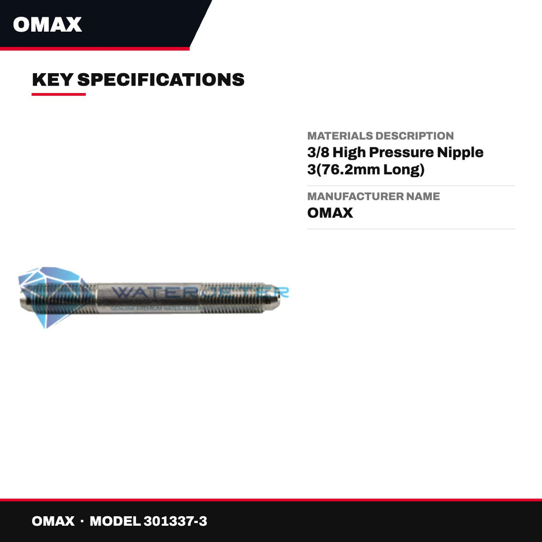 Omax 301337-3 – Materials Description – 3/8 High Pressure Nipple 3(76.2Mm Long)