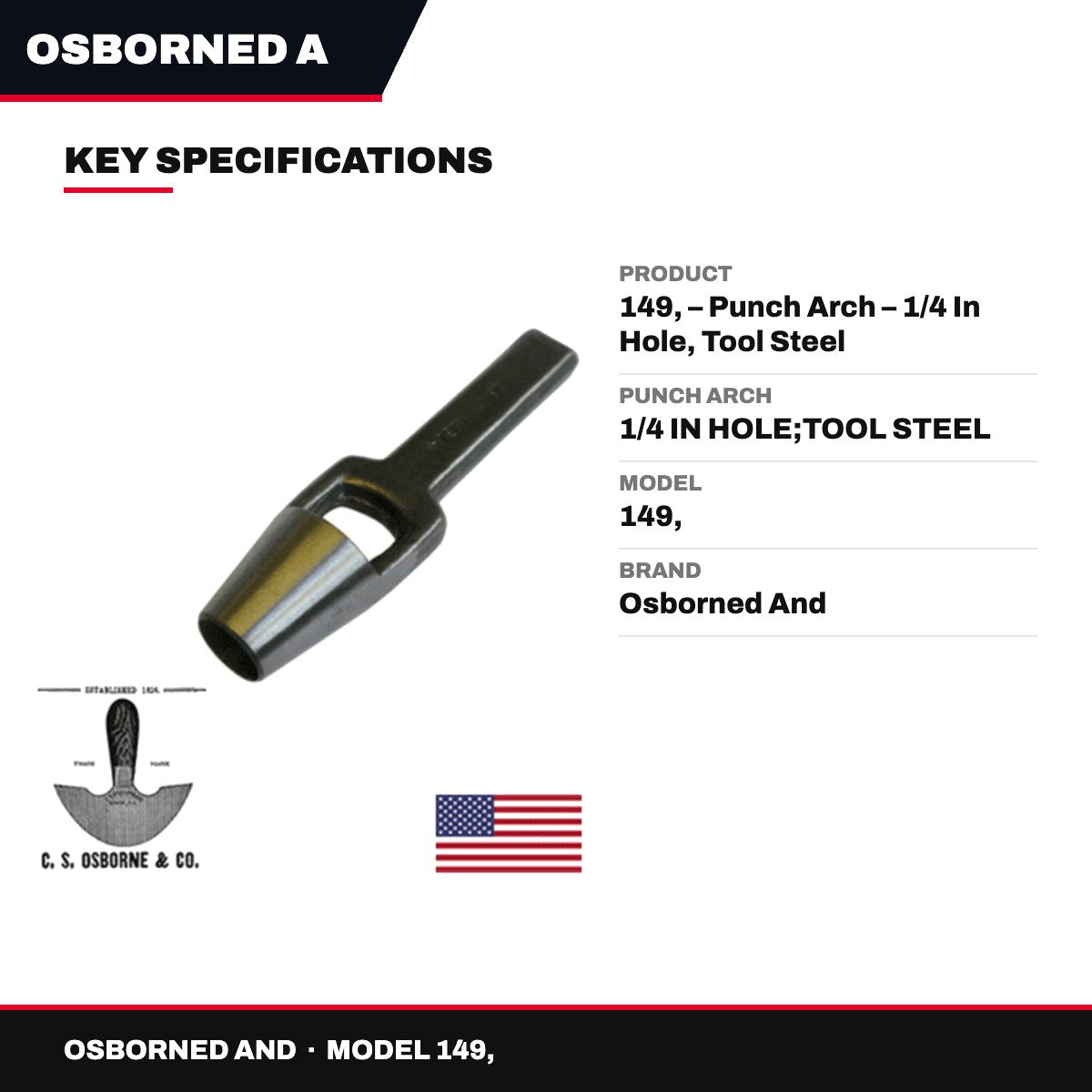 Osborned And 149, – Punch Arch – 1/4 In Hole, Tool Steel