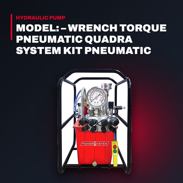 Powermaster Model: – Wrench Torque Pneumatic Quadra System Kit Pneumatic Power Pack – Resvr. Size (Gal.)
