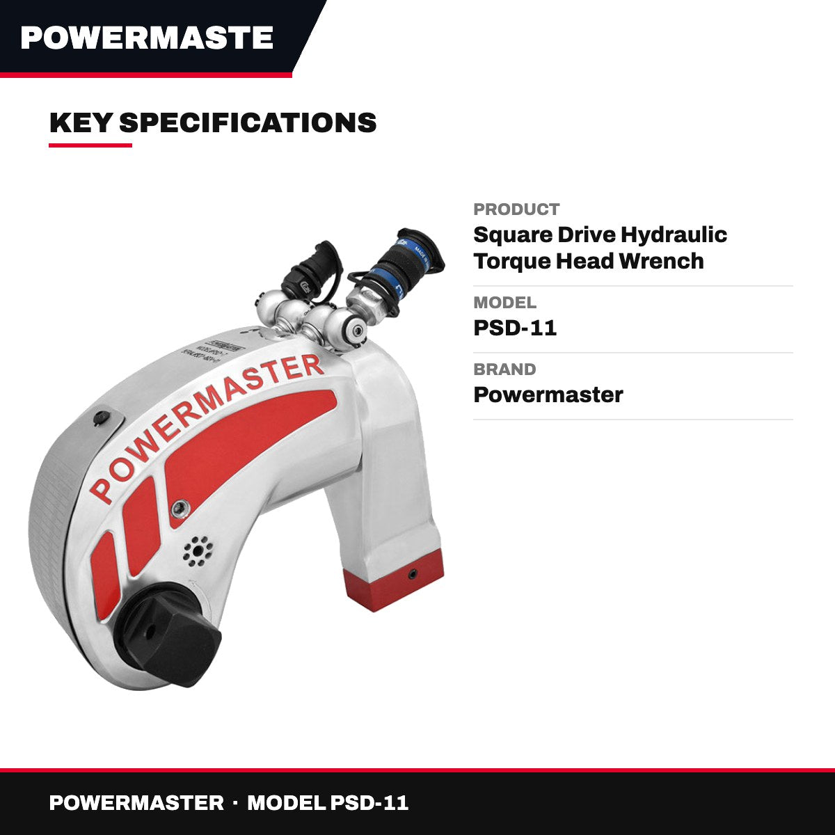 Powermaster PSD-11 – Square Drive Hydraulic Torque Head Wrench