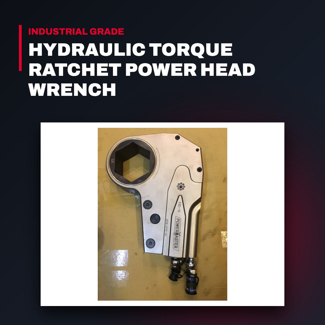 Powermaster PXD-16 – Hydraulic Torque Ratchet Power Head Wrench