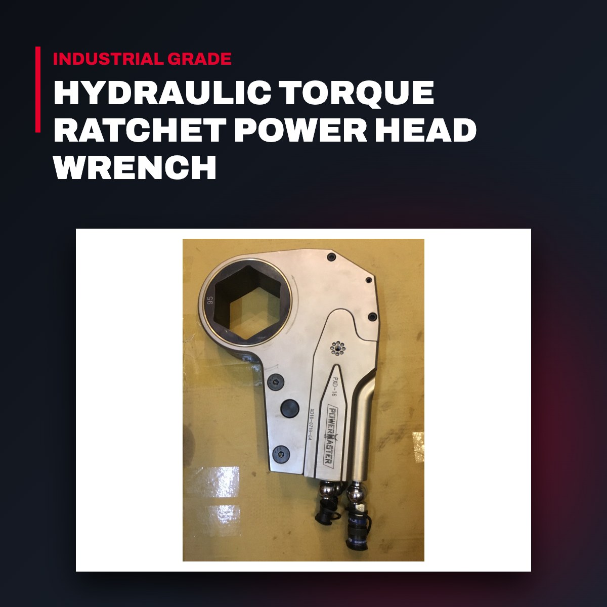 Powermaster PXD-16 – Hydraulic Torque Ratchet Power Head Wrench