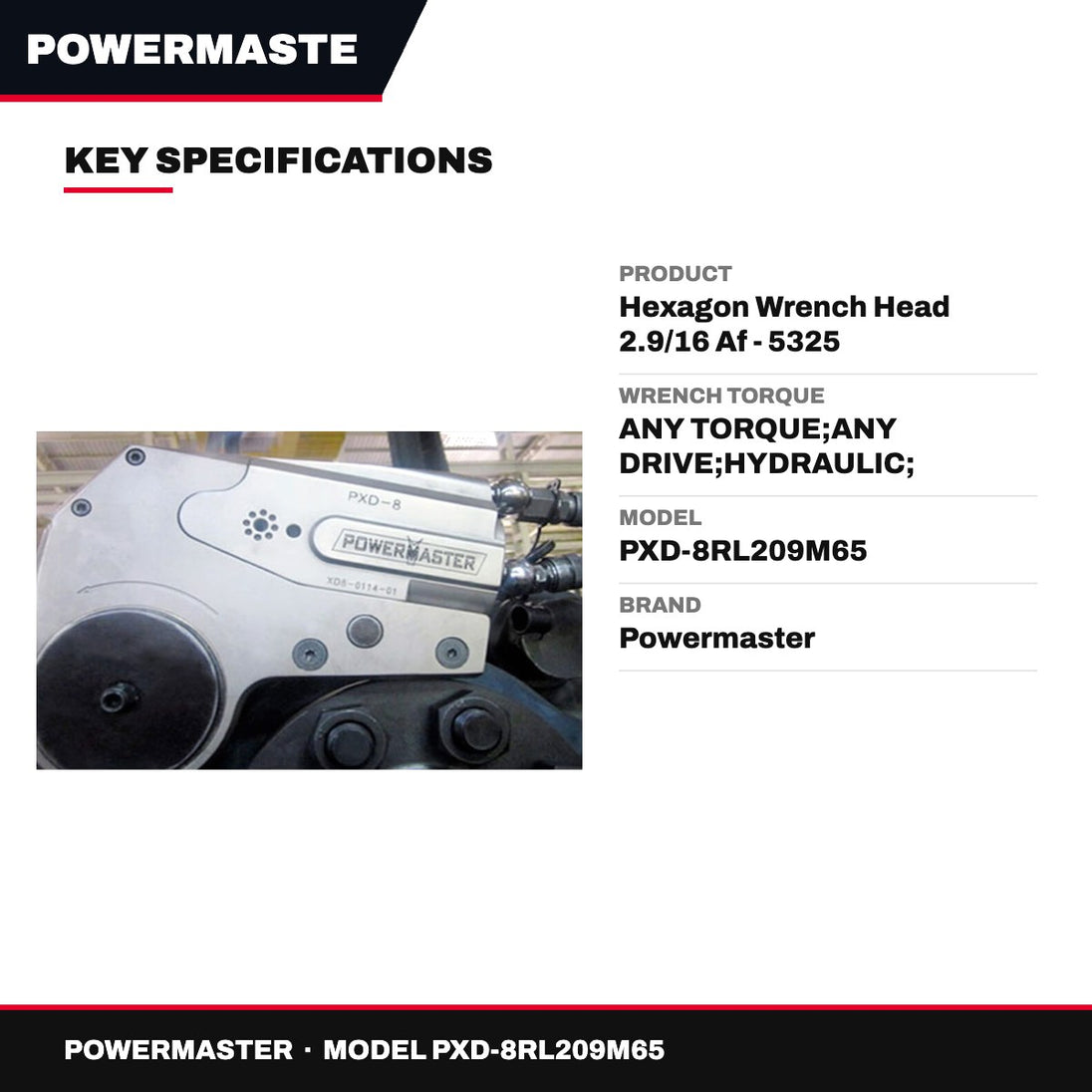 Powermaster PXD-8RL209M65 – Hexagon Wrench Head 2.9/16 Af - 5325