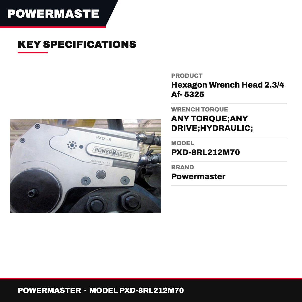 Powermaster PXD-8RL212M70 – Hexagon Wrench Head 2.3/4 Af- 5325