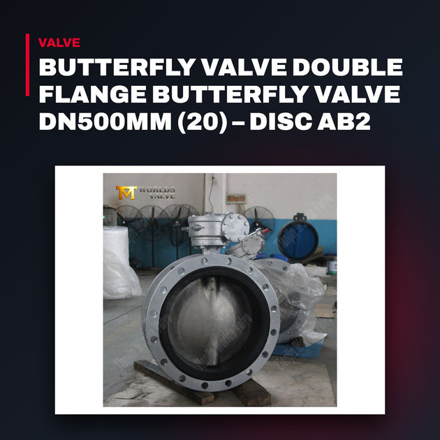 Rache Process OTHERS – Butterfly Valve Double Flange Butterfly Valve Dn500Mm (20) – Disc Ab2