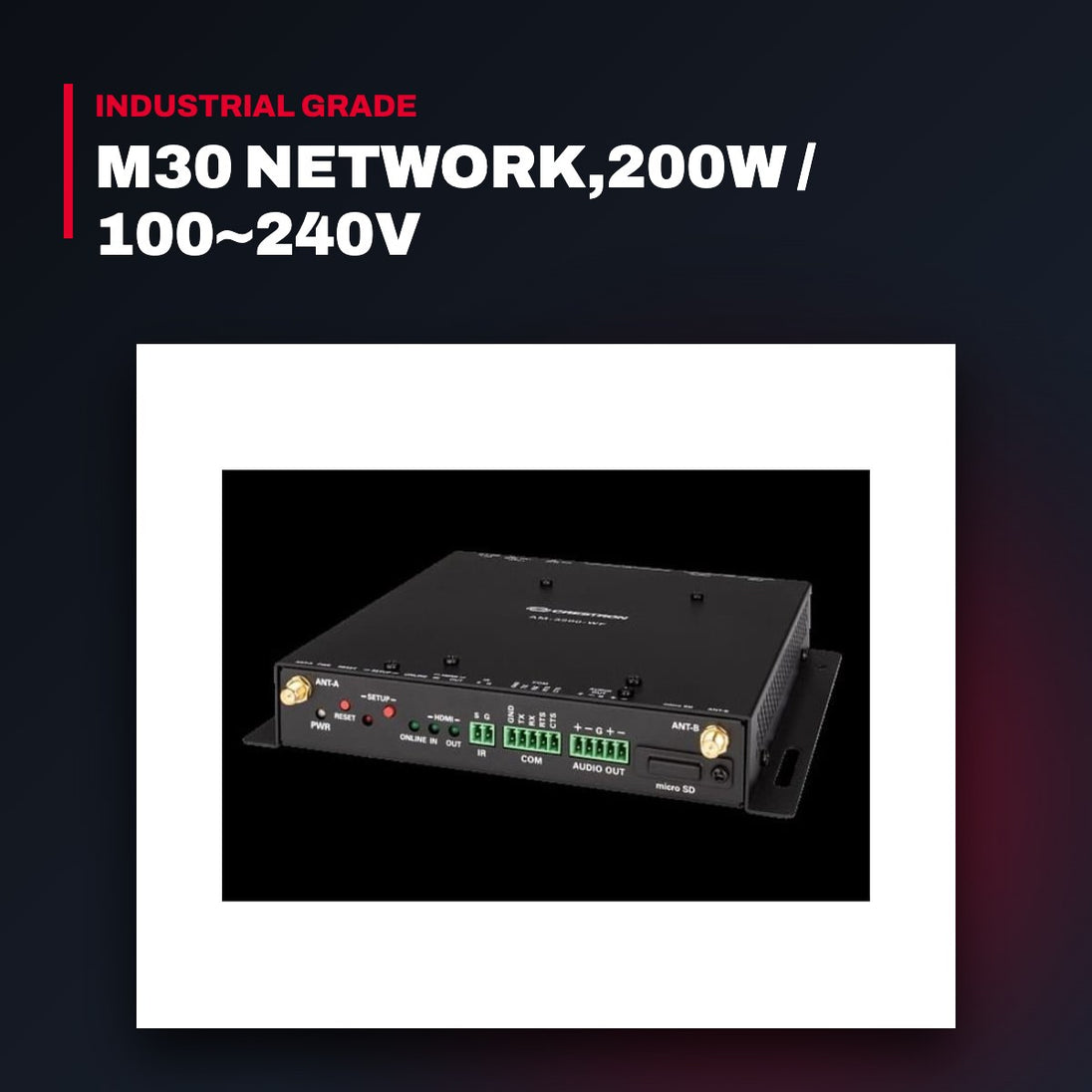 Recorder – M30 Network,200W / 100~240V