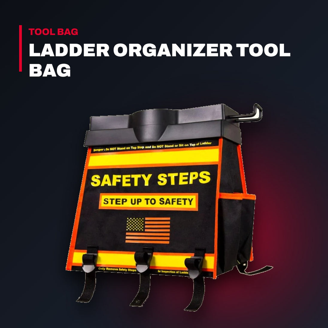 Safety Steps SSC001 – Ladder Organizer Tool Bag