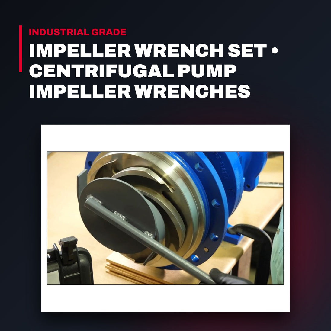 Specialty Maintenance Products SMP- PIWCOM – Impeller Wrench Set • Centrifugal Pump Impeller Wrenches Protect Workers Hands By Keeping Them Far Away From T