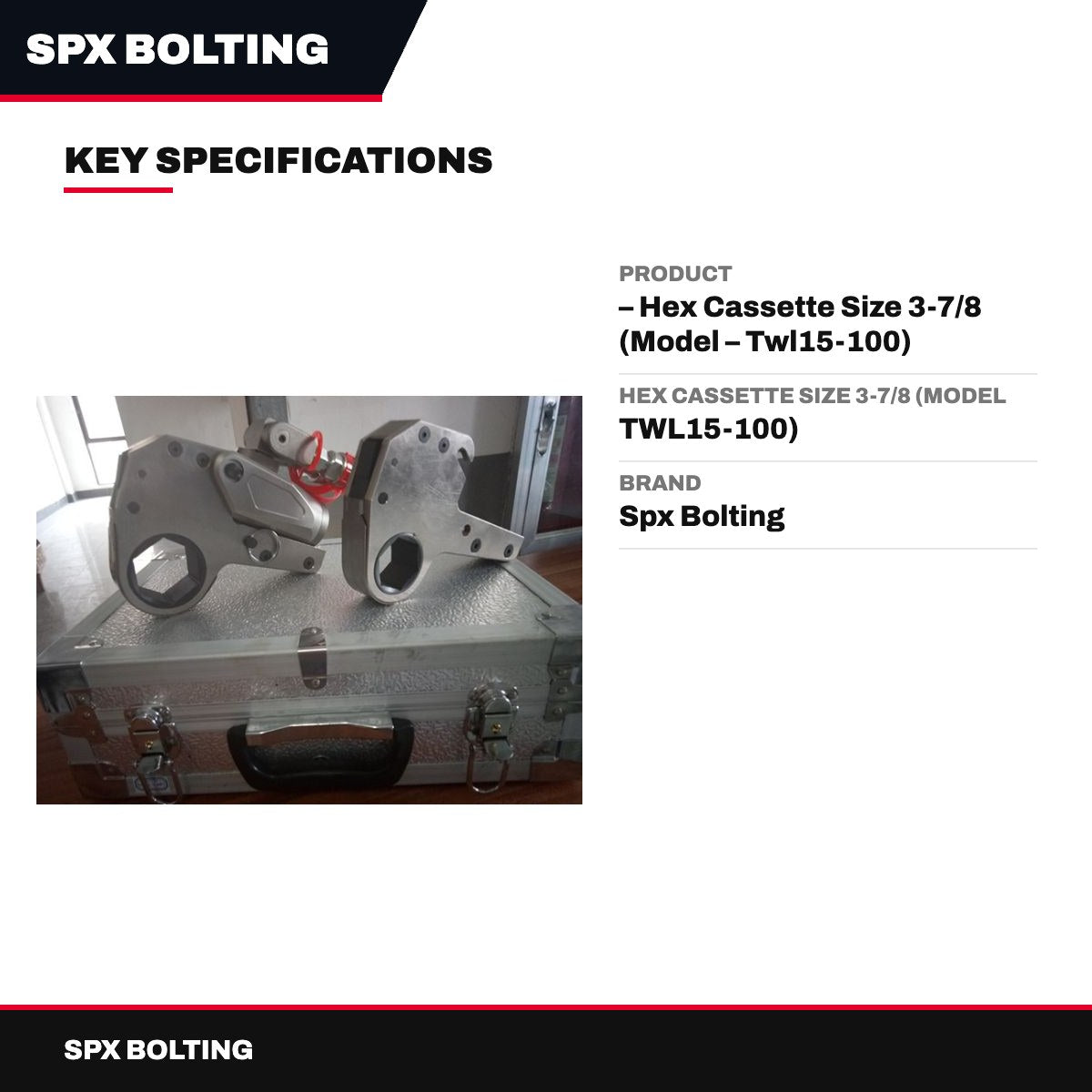 Spx Bolting – Hex Cassette Size 3-7/8 (Model – Twl15-100)