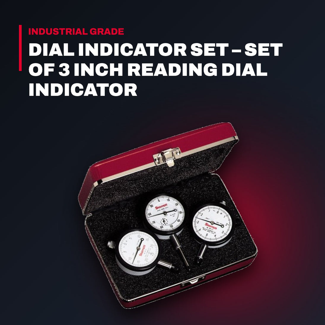 Starrett S253Z – Dial Indicator Set – Set Of 3 Inch Reading Dial Indicator