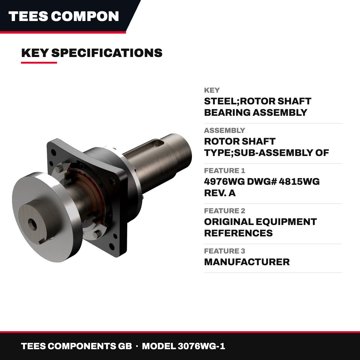 Tees Components Gb 3076WG-1 – Key – Steel, Rotor Shaft Bearing Assembly