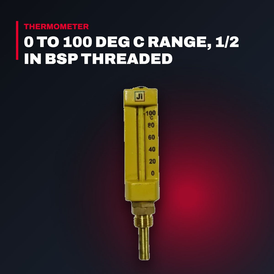 Thermometer – 0 To 100 Deg C Range, 1/2 In Bsp Threaded