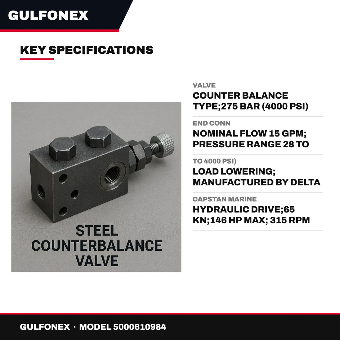 Valve – Counter Balance Type, 275 Bar (4000 Psi) Supply