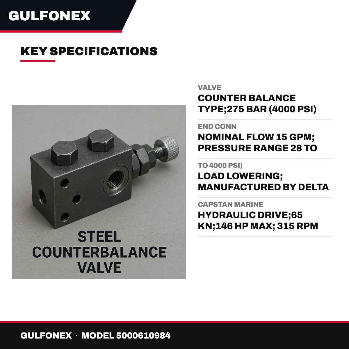 Valve – Counter Balance Type, 275 Bar (4000 Psi) Supply