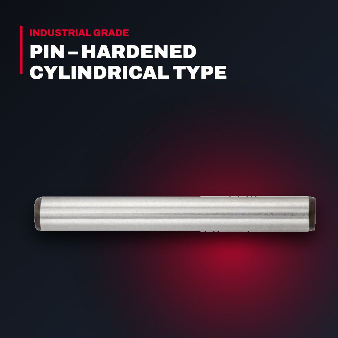 Wärtsilä – Hardened Cylindrical Pin