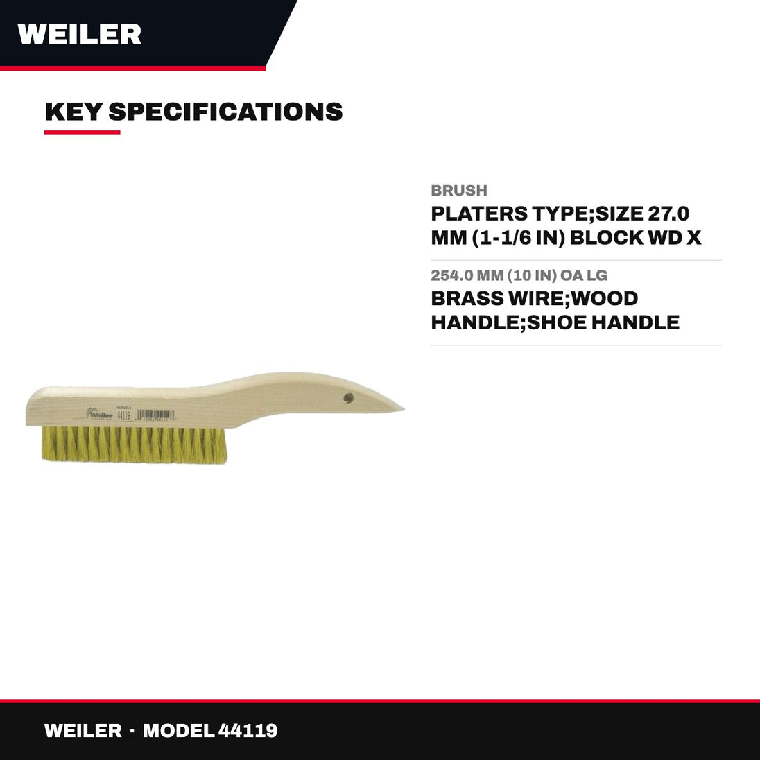 Weiler 44119 – Brush – Platers Type